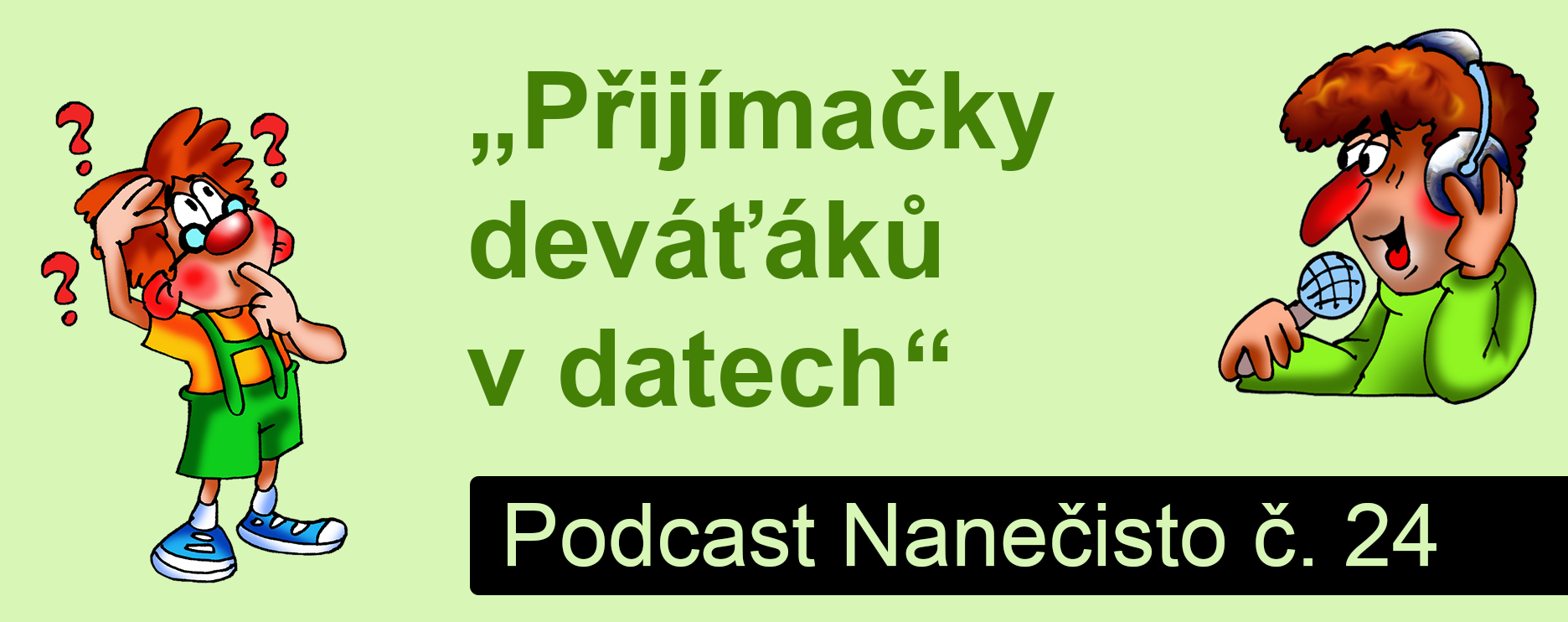 Podcast Nanečisto 24. epizoda