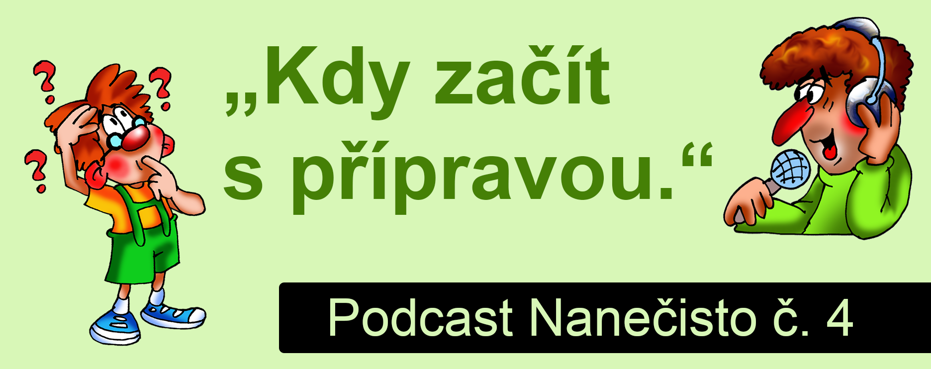 Podcast Nanečisto 3. epizoda