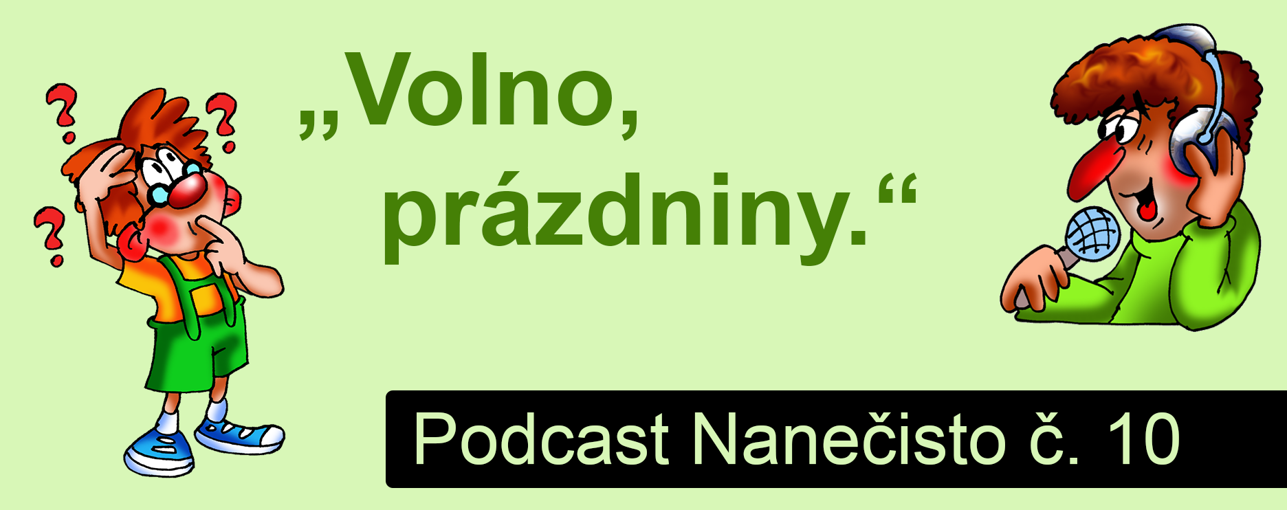 Podcast Nanečisto 10. epizoda