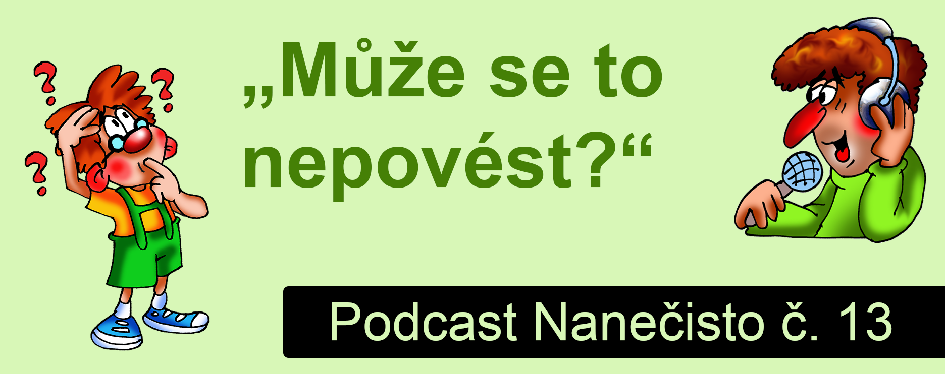 Podcast Nanečisto 12. epizoda